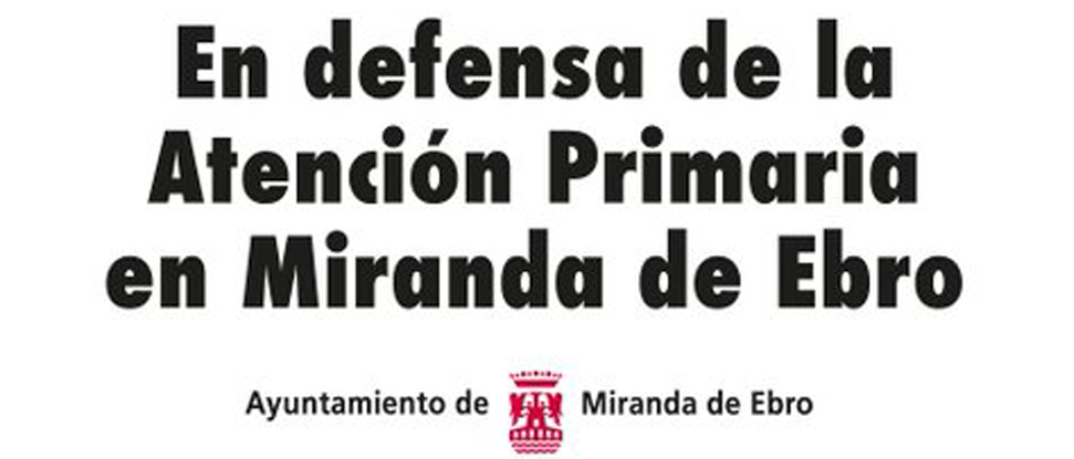 El Ayuntamiento de Miranda convoca una manifestación para denunciar el abandono de la sanidad pública en la ciudad